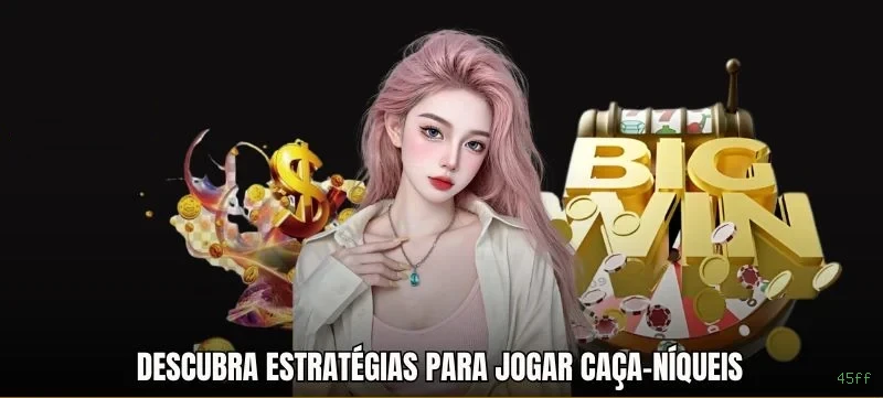 Ganhar e sacar na 45ff